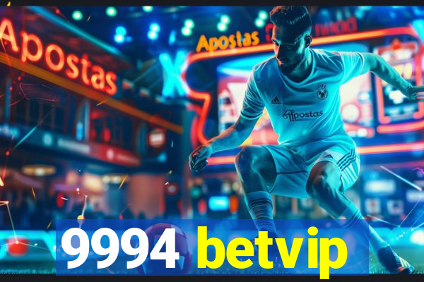 9994 betvip